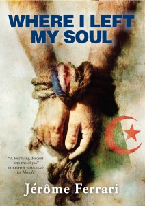 Where I Left My Soul by Jérôme Ferrari book cover